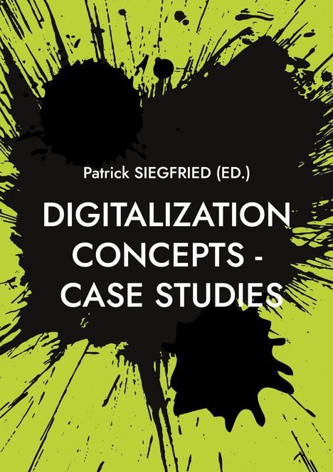 Digitalization Concepts - Case Studies, Buch