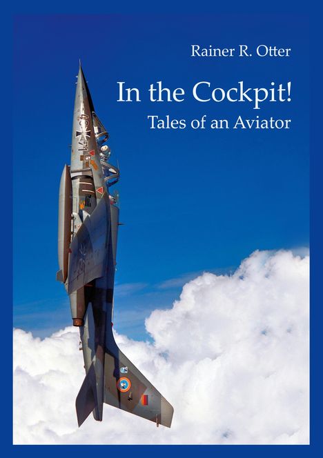 Rainer R. Otter: In the Cockpit!, Buch