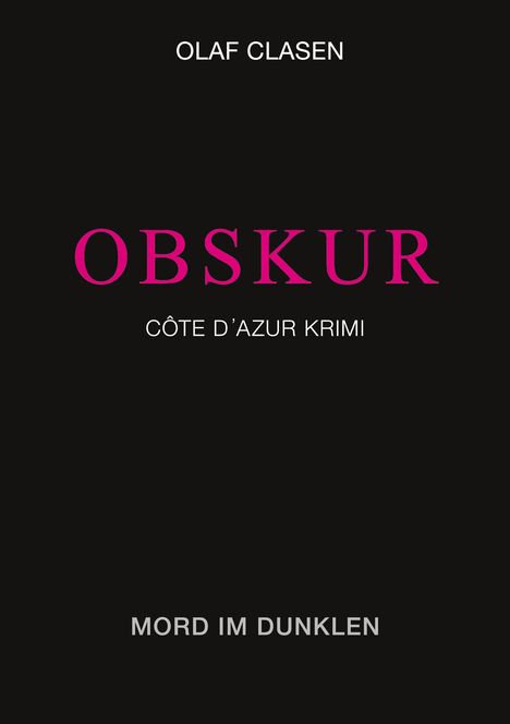 Olaf Clasen: Obskur, Buch