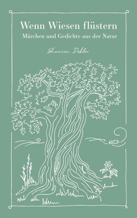 Shanice Dobler: Wenn Wiesen flüstern, Buch
