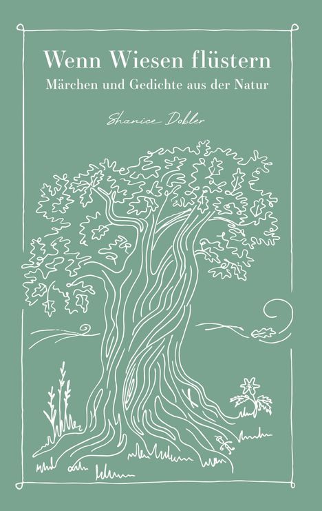 Shanice Dobler: Wenn Wiesen flüstern, Buch