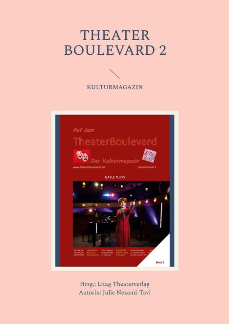 Julie Nezami-Tavi: Theater Boulevard 2, Buch