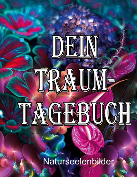 Elke Lützner: Dein Traumtagebuch, Buch