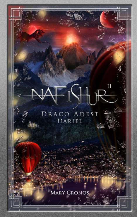 Mary Cronos: Nafishur - Draco Adest Dariel, Buch
