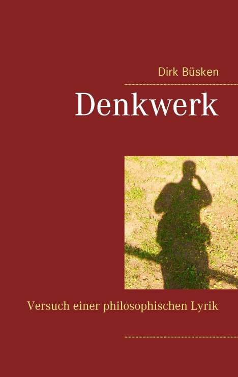 Dirk Büsken: Denkwerk, Buch
