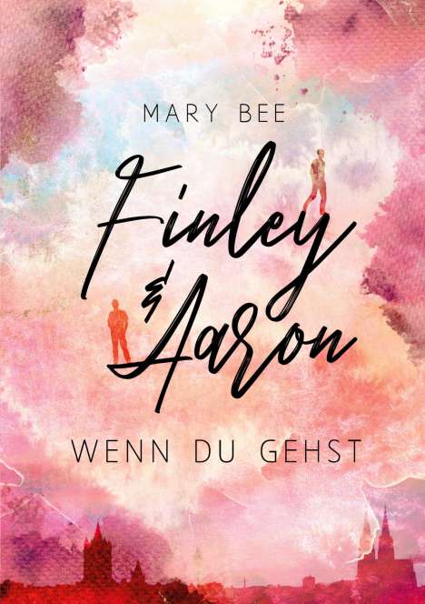 Mary Bee: Finley und Aaron, Buch