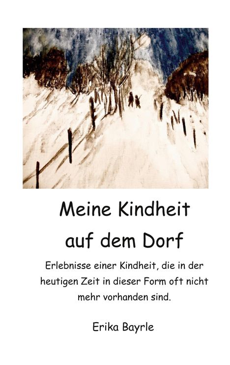 Erika Bayrle: Meine Kindheit auf dem Dorf, Buch