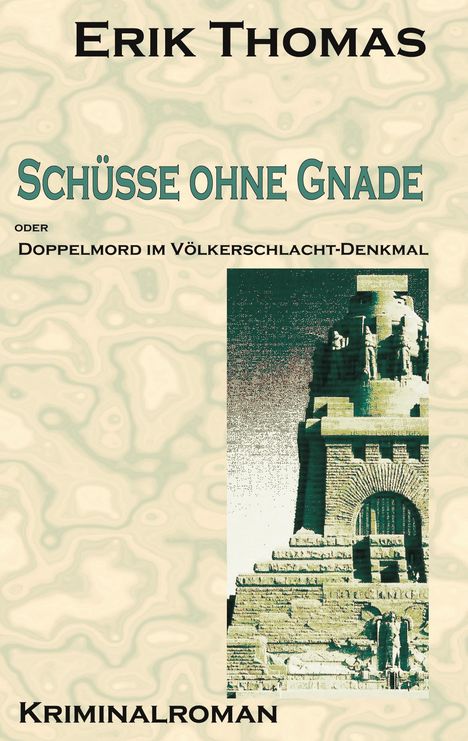 Erik Thomas: Thomas, E: Schüsse ohne Gnade, Buch