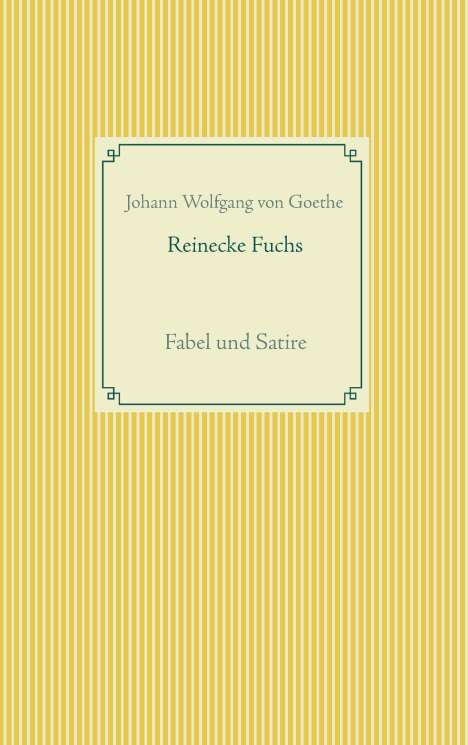 Johann Wolfgang von Goethe: Reinecke Fuchs, Buch