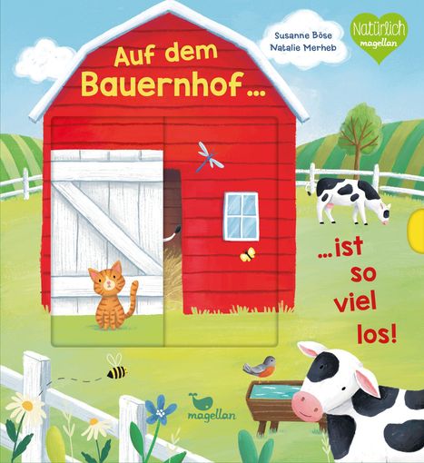 Text: "Auf dem Bauernhof... ist so viel los!" Illustration eines roten Stalls mit Tieren: Katz, Kuh, Biene, Schmetterling.