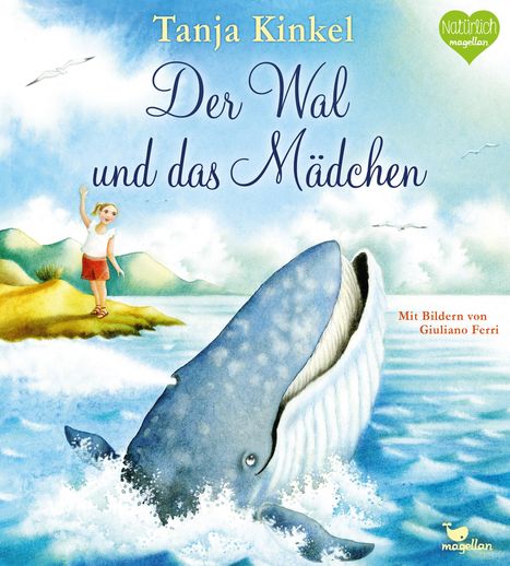 Tanja Kinkel: Der Wal und das Mädchen, Buch