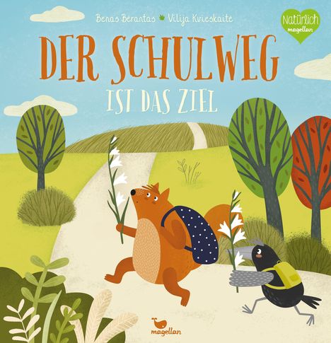 Benas Berantas: Der Schulweg ist das Ziel, Buch