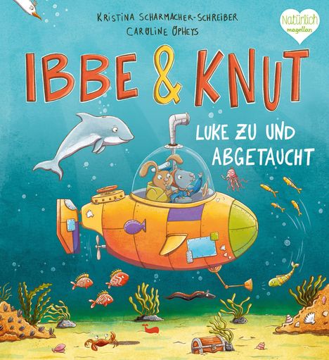 „IBBE & KNUT: LUKE ZU UND ABGETAUCHT“. Illustration von Tieren in einem gelben U-Boot unter Wasser mit Fischen.