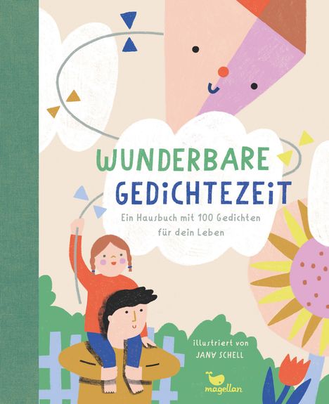 Wunderbare Gedichtezeit - Ein Hausbuch mit 100 Gedichten für dein Leben, Buch