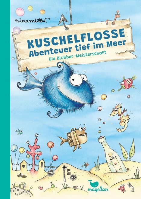 Nina Müller: Kuschelflosse - Abenteuer tief im Meer - Die Blubber-Meisterschaft, Buch