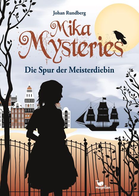 „Mika Mysteries: Die Spur der Meisterdiebin“ von Johan Rundberg. Silhouette eines Mädchens, Gebäude, Schiff im Hintergrund.