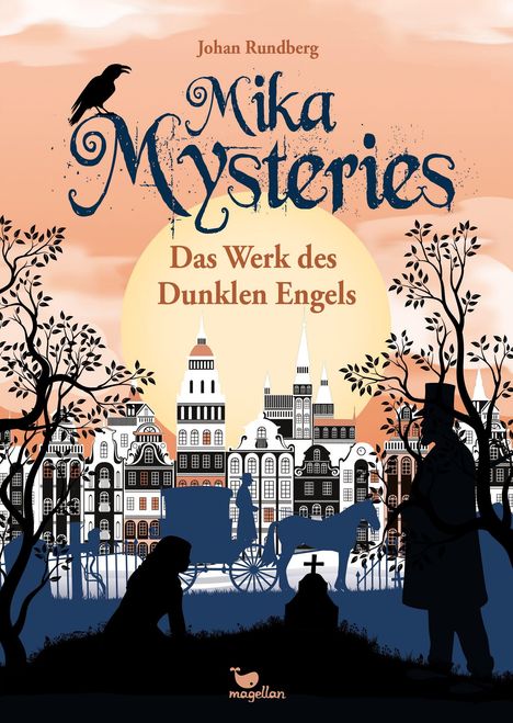 „Mika Mysteries: Das Werk des Dunklen Engels“ von Johan Rundberg. Silhouettenstadt mit Kutsche und Menschen vor orangenem Himmel.