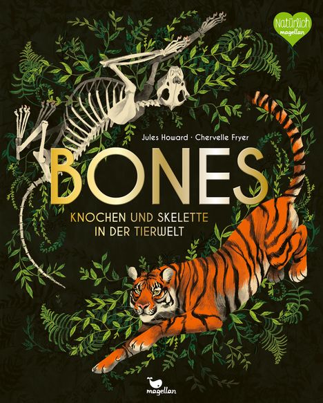 Jules Howard: Bones - Knochen und Skelette in der Tierwelt, Buch