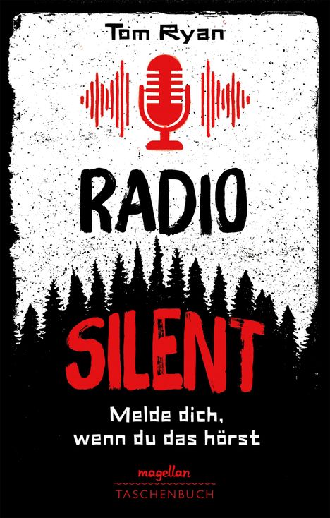 Tom Ryan: Radio Silent - Melde dich, wenn du das hörst, Buch