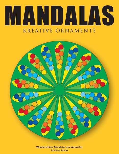 Andreas Abato: Mandalas - Kreative Ornamente, Buch