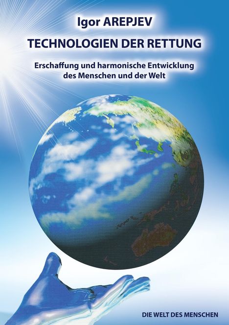 Igor Arepjev: "Technologien der Rettung" Buch 4, Buch