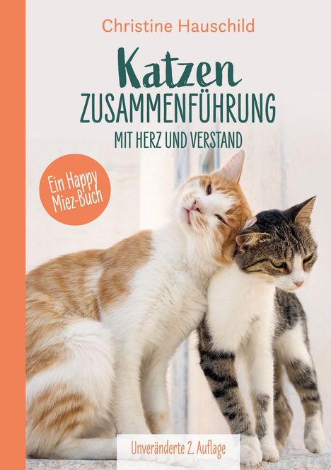 Christine Hauschild: Katzenzusammenführung mit Herz und Verstand, Buch