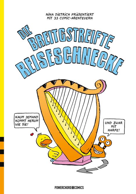 Nina Dietrich: Die Breitgestreifte Reiseschnecke, Buch