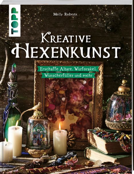 Molly Roberts: Kreative Hexenkunst, Buch