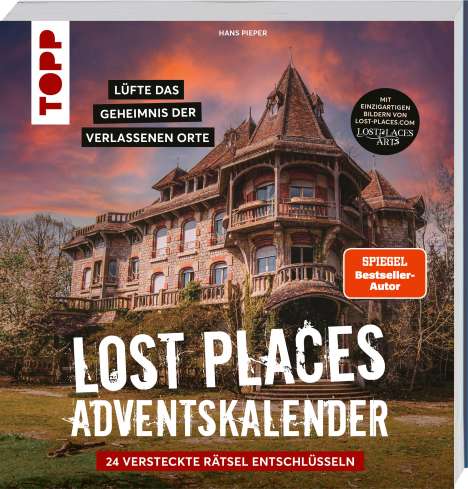 Hans Pieper: Lost Places Escape-Adventskalender - Lüfte das Geheimnis der verlassenen Orte: 24 versteckte Rätsel entschlüsseln, Buch