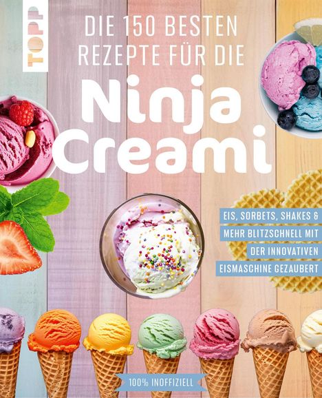 Frechverlag: Die 150 besten Rezepte für die Ninja Creami, Buch