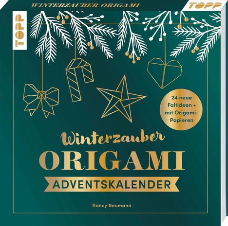 Nancy Neumann: Winterzauber. Origami-Adventskalender., Buch