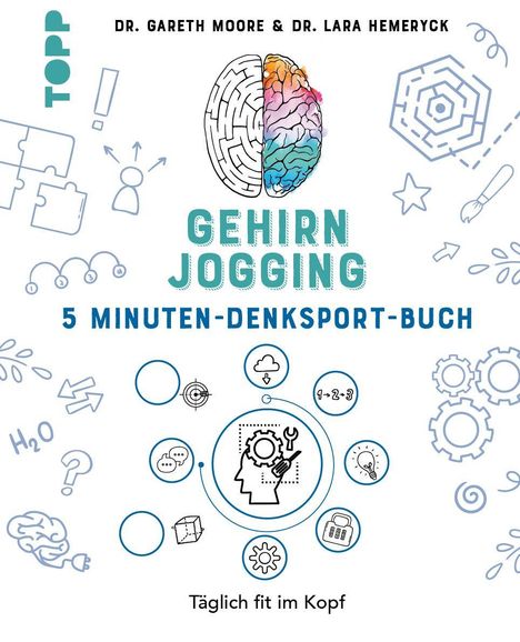 "Gehirn Jogging, 5 Minuten-Denksport-Buch. Täglich fit im Kopf." Illustration eines Gehirns, umgeben von Symbolen.