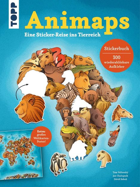 "Animaps: Eine Sticker-Reise ins Tierreich." Stickerbuch, 300 wiederablösbare Aufkleber. Extra: großes Weltkarten-Poster! Illustrationen mit Tiermotiven in Form von Kontinenten.