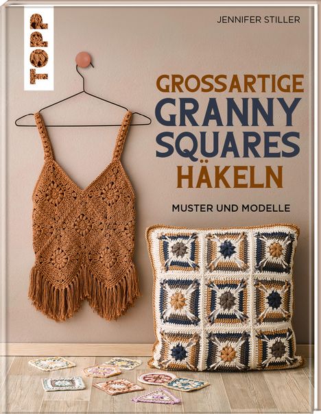 Jennifer Stiller: Großartige Granny Squares häkeln, Buch