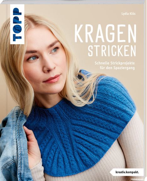 Lydia Klös: Kragen stricken (kreativ.kompakt.), Buch