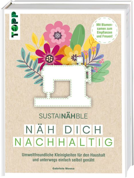 Gabriele Moosa: SustaiNÄHble - Näh dich nachhaltig, Buch