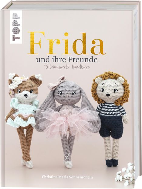 Christine Maria Sonnenschein: FRIDA und ihre Freunde, Buch