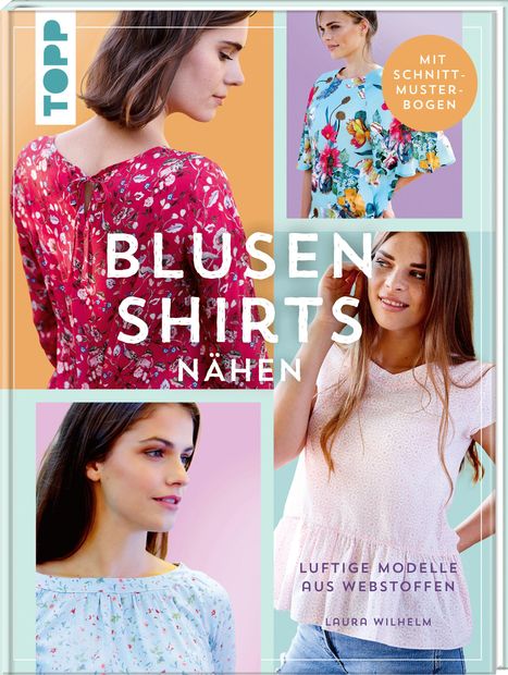 Laura Wilhelm: Blusenshirts nähen, Buch