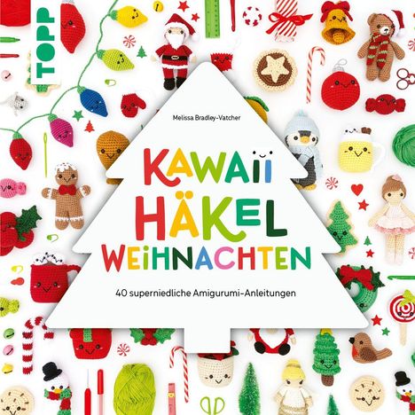 „Kawaii Häkeln Weihnachten. 40 superniedliche Amigurumi-Anleitungen.“ Buntes Design mit gehäkelten Figuren.