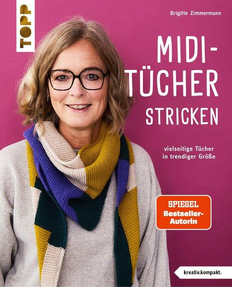 Text: "Brigitte Zimmermann, MIDI-TÜCHER STRICKEN, vielseitige Tücher in trendiger Größe, SPIEGEL Bestseller-Autorin."  
Eine lächelnde Frau mit bunter Strickmütze vor pinkem Hintergrund.