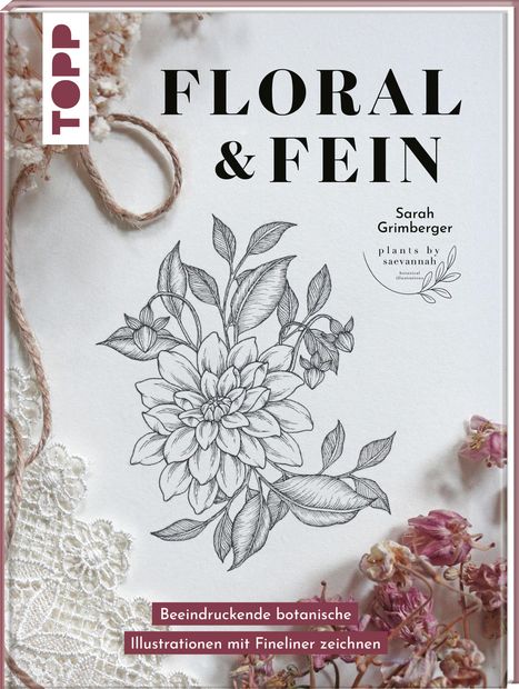 Sarah Grimberger: Floral &amp; Fein, Buch