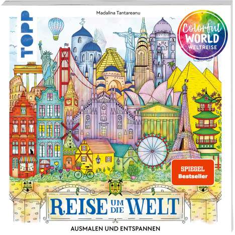 Madalina Tantareanu: Colorful World - Reise um die Welt. SPIEGEL Bestseller, Buch
