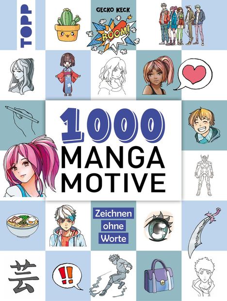 Gecko Keck: 1000 Manga Motive zeichnen, Buch