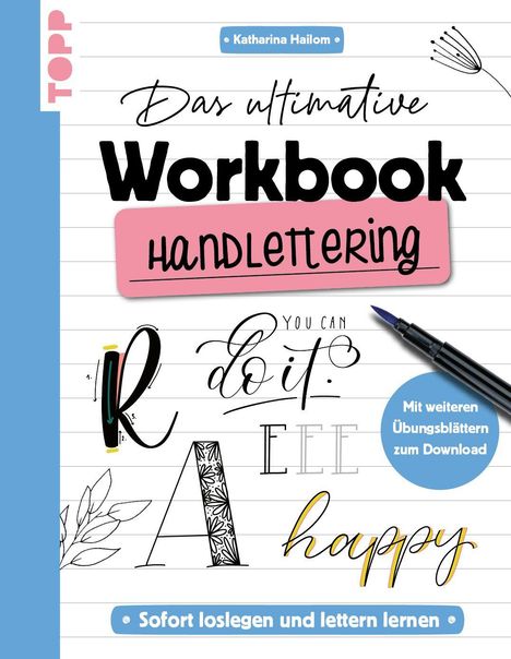 "Das ultimative Workbook Handlettering", bunte Schriftstile, Buch mit Stift und dekorativen Elementen.