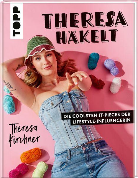 Theresa Kirchner: Theresa häkelt, Buch