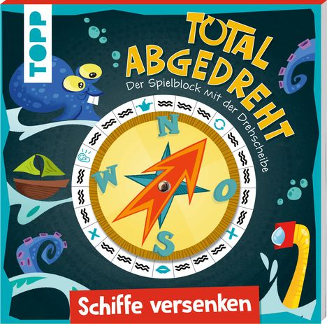 Benedikt Beck: Total abgedreht! Spieleblock mit Drehscheibe - Schiffe versenken, Buch