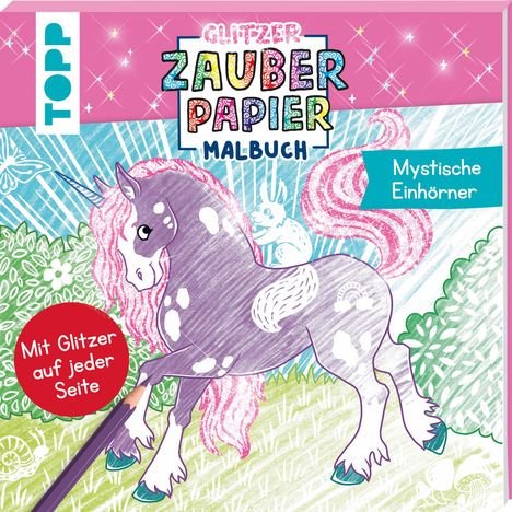 Bibi Hecher: Glitzer Zauberpapier Malbuch Mystische Einhörner, Buch