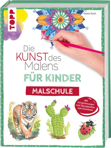 Gecko Keck: Die Kunst des Malens für Kinder Malschule, Buch