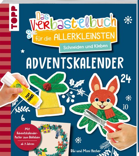 Bibi Hecher: Das Adventskalender-Verbastelbuch für die Allerkleinsten. Schneiden und Kleben. Türkranz, Buch