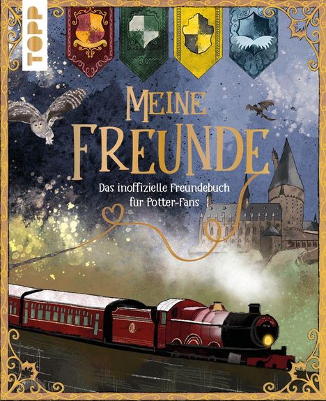 „Meine Freunde: Das magische Freundebuch für Potter-Fans.“ Eine Burg, ein Zug und eine Eule vor nächtlicher Kulisse.